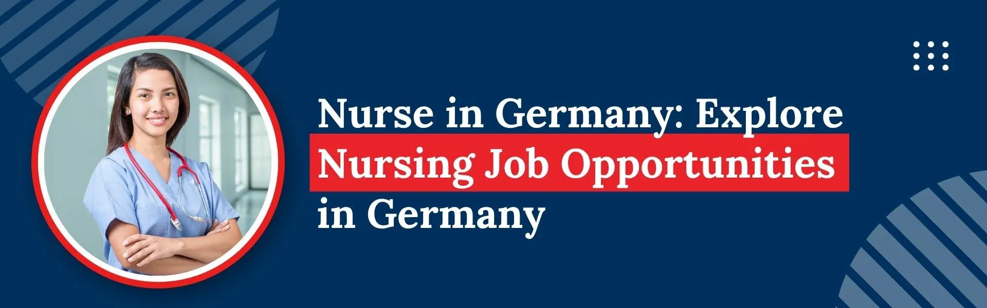 Nurse in Germany: Explore Nursing Job Opportunities in Germany